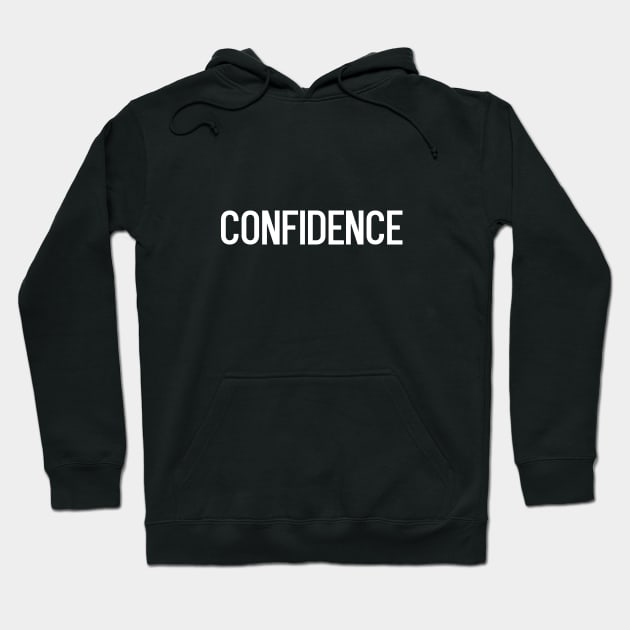 Confidence Hoodie by NotoriousMedia